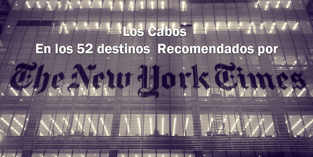 Los Cabos Recomendado por The NY Times